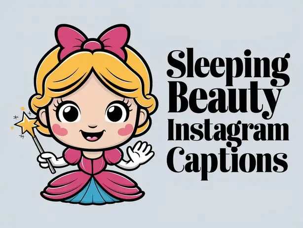 Sleeping Beauty Instagram Captions